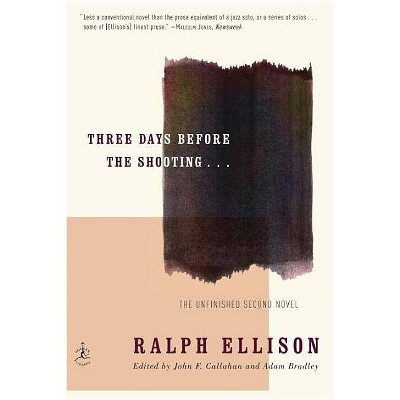 Three Days Before the Shooting... - by  Ralph Ellison (Paperback)