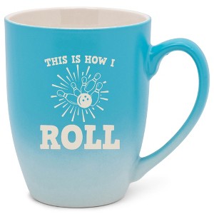 100 North Bowling Pin Design 10 Ounce Blue and White Two Toned Ombre, Comfortably Fits Your Hands, Ceramic Tea Coffee Cup Mug, This Is How I Roll - 1 of 1