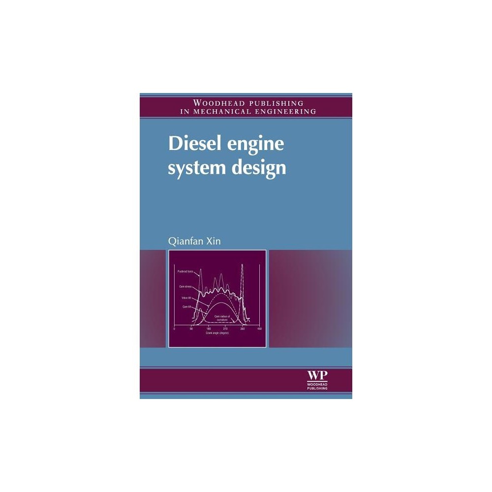 Diesel Engine System Design - by Qianfan Xin (Paperback)