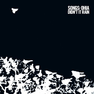 Songs: Ohia - Didn't It Rain (CD) - 1 of 1