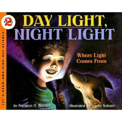 Day Light, Night Light - (Let's-Read-And-Find-Out Science 2) by  Franklyn M Branley (Paperback)