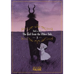 The Girl from the Other Side: Siúil, a Rún Vol. 3 - (Girl from the Other Side: Siúil, A Rún) by  Nagabe (Paperback) - 1 of 1
