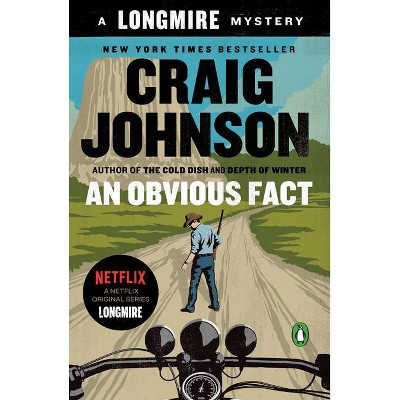 An Obvious Fact - (Longmire Mystery) by  Craig Johnson (Paperback)
