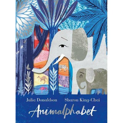 Animalphabet - by  Julia Donaldson (Hardcover)