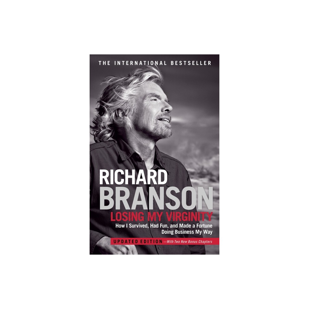 Losing My Virginity - by Richard Branson (Paperback)