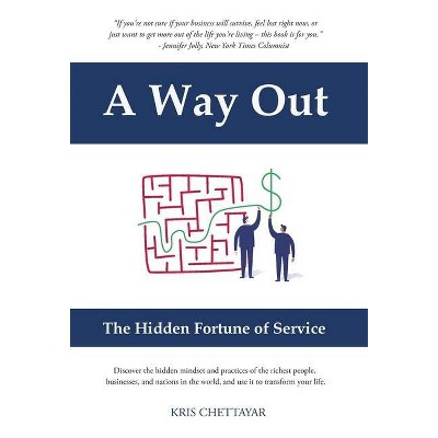 A Way Out - by  Kris Chettayar (Hardcover)