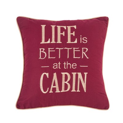 C&F Home 18" x 18" Life is Better At The Cabin Embroidered Throw Pillow