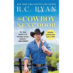 The Cowboy Next Door - (Montana Strong) by  R C Ryan (Paperback)