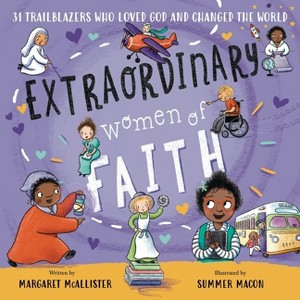Extraordinary Women of Faith - by  Margaret McAllister (Hardcover) - 1 of 1