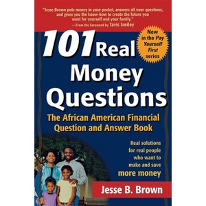 101 Real Money Questions - by  Jesse B Brown (Hardcover) - 1 of 1