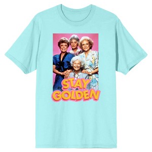 Golden Girls Stay Golden Women's Mint Short Sleeve Tee Shirt - 1 of 2