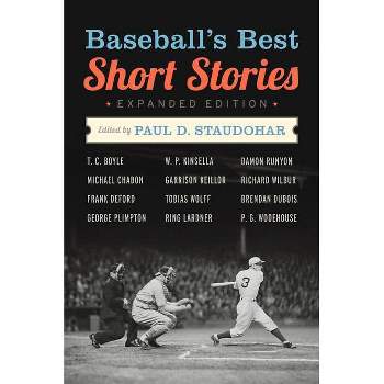 Baseball's Best Short Stories - (Sporting's Best Short Stories) by  Paul D Staudohar (Paperback)