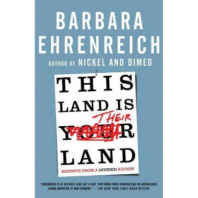 This Land Is Their Land - by  Barbara Ehrenreich (Paperback)