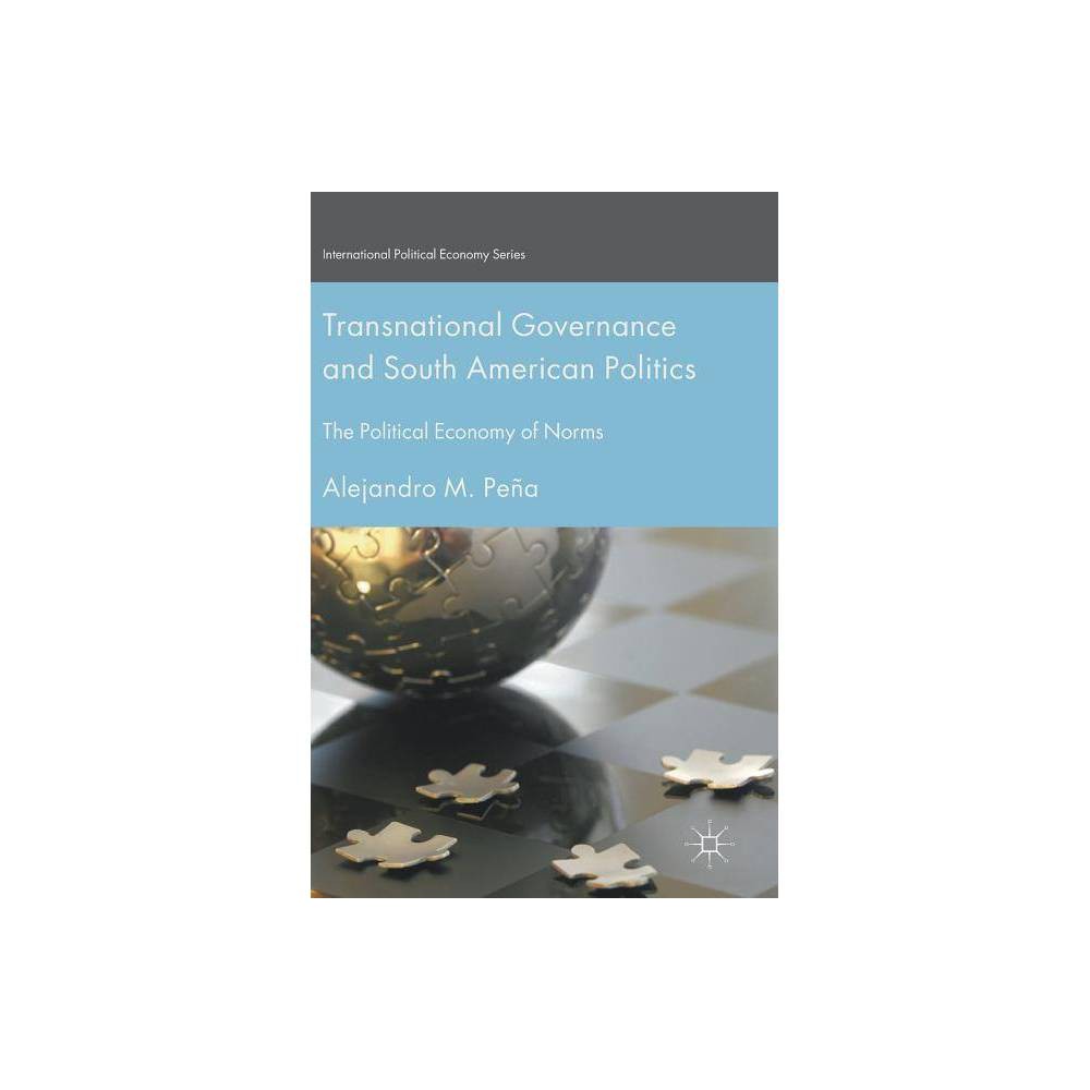 ISBN 9781137538628 product image for Transnational Governance and South American Politics - (International Political  | upcitemdb.com