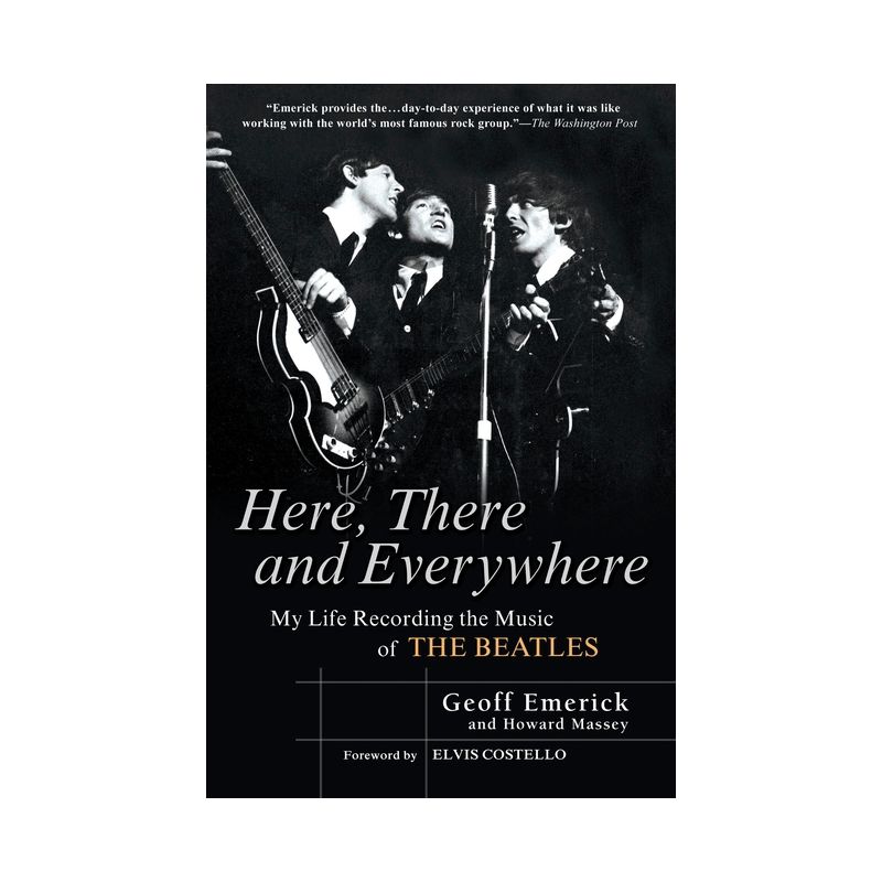 Here, There and Everywhere - by  Geoff Emerick & Howard Massey (Paperback), 1 of 2