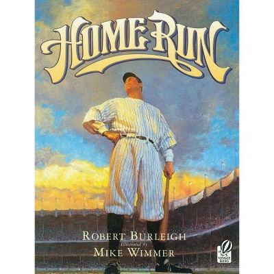 Home Run - by  Robert Burleigh (Paperback)