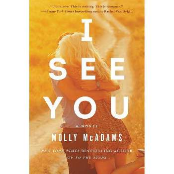 I See You - by  Molly McAdams (Paperback)