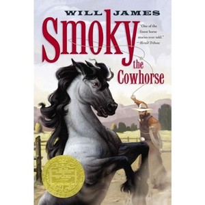 Smoky the Cowhorse - by  Will James (Paperback) - 1 of 1