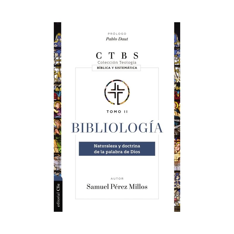 Bibliología - by  Samuel Pérez Millos (Paperback), 1 of 2
