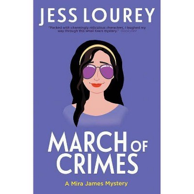 March of Crimes - (Mira James Mystery) 2nd Edition by  Jess Lourey (Paperback)