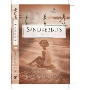 Sandpebbles - (Women of Faith Fiction) by  Patricia Hickman (Paperback) - 1 of 1