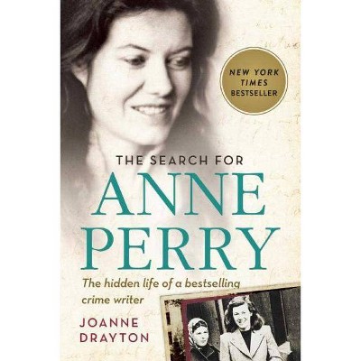 The Search for Anne Perry - by  Joanne Drayton (Paperback)