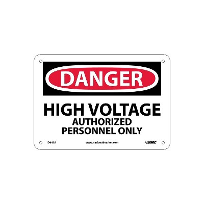 National Marker High Voltage Authorized Personnel Only 7X10 .040 Aluminum Danger Sign D647A