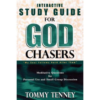 God Chasers - by  Tommy Tenney (Paperback)