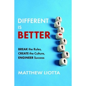 Different Is Better - by  Matthew Liotta (Hardcover) - 1 of 1