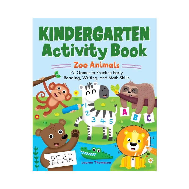 Kindergarten Activity Book: Zoo Animals - (School Skills Activity Books) by  Lauren Thompson (Paperback), 1 of 2