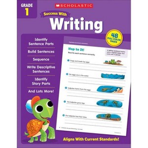 Scholastic Success with Writing Grade 1 Workbook - by  Scholastic Teaching Resources (Paperback) - 1 of 1