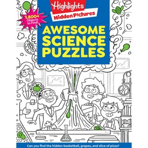 Awesome Science Puzzles - (Highlights Hidden Pictures) (Paperback) - 1 of 1