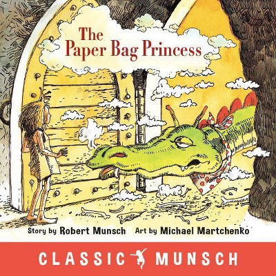 Paper Bag Princess (board Book Unabridged) - By Robert Munsch : Target