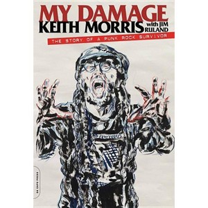 My Damage - by  Keith Morris (Paperback) - 1 of 1
