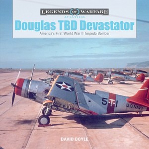 Douglas TBD Devastator - (Legends of Warfare: Aviation) by  David Doyle (Hardcover) - 1 of 1