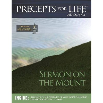 Sermon on the Mount (Precepts For Life Program Study Companion) - by  Kay Arthur (Paperback)