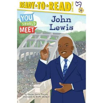John Lewis - (You Should Meet) by  Denise Lewis Patrick (Hardcover)