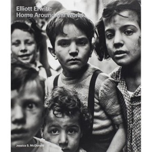 Elliott Erwitt: Home Around the World - by  Jessica S McDonald (Hardcover) - 1 of 1