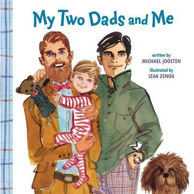 My Two Dads and Me - by  Michael Joosten (Board Book)