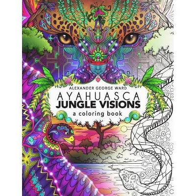 Ayahuasca Jungle Visions - (Paperback)