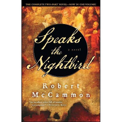 Speaks the Nightbird - by  Robert McCammon (Paperback)