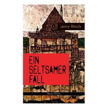 Ein seltsamer Fall (Mystery-Krimi) - by  Jenny Hirsch (Paperback)