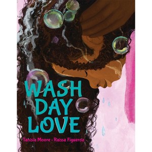 Wash Day Love - by  Tanisia Moore (Hardcover) - 1 of 1