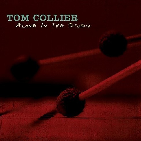 Tom Collier - Alone In The Studio (cd) : Target