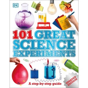 101 Great Science Experiments - by  Neil Ardley (Paperback) - 1 of 1