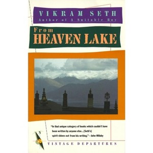 From Heaven Lake - (Vintage Departures) by  Vikram Seth (Paperback) - 1 of 1