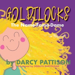 Goldilocks - by Darcy Pattison - 1 of 1