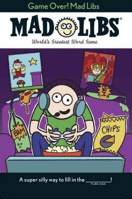 Game Over! Mad Libs - by  Brandon T Snider (Paperback)