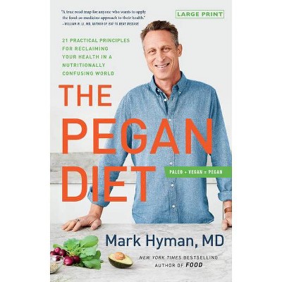 The Pegan Diet - Large Print by  Mark Hyman (Hardcover)