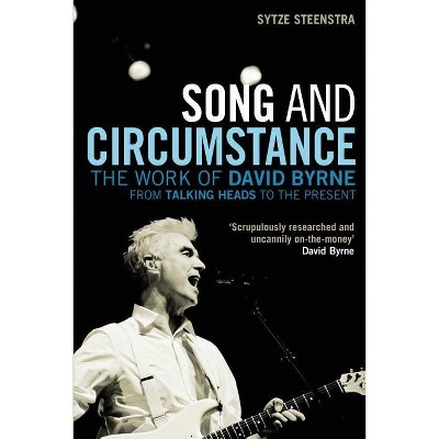 Song and Circumstance - by  Sytze Steenstra (Paperback)